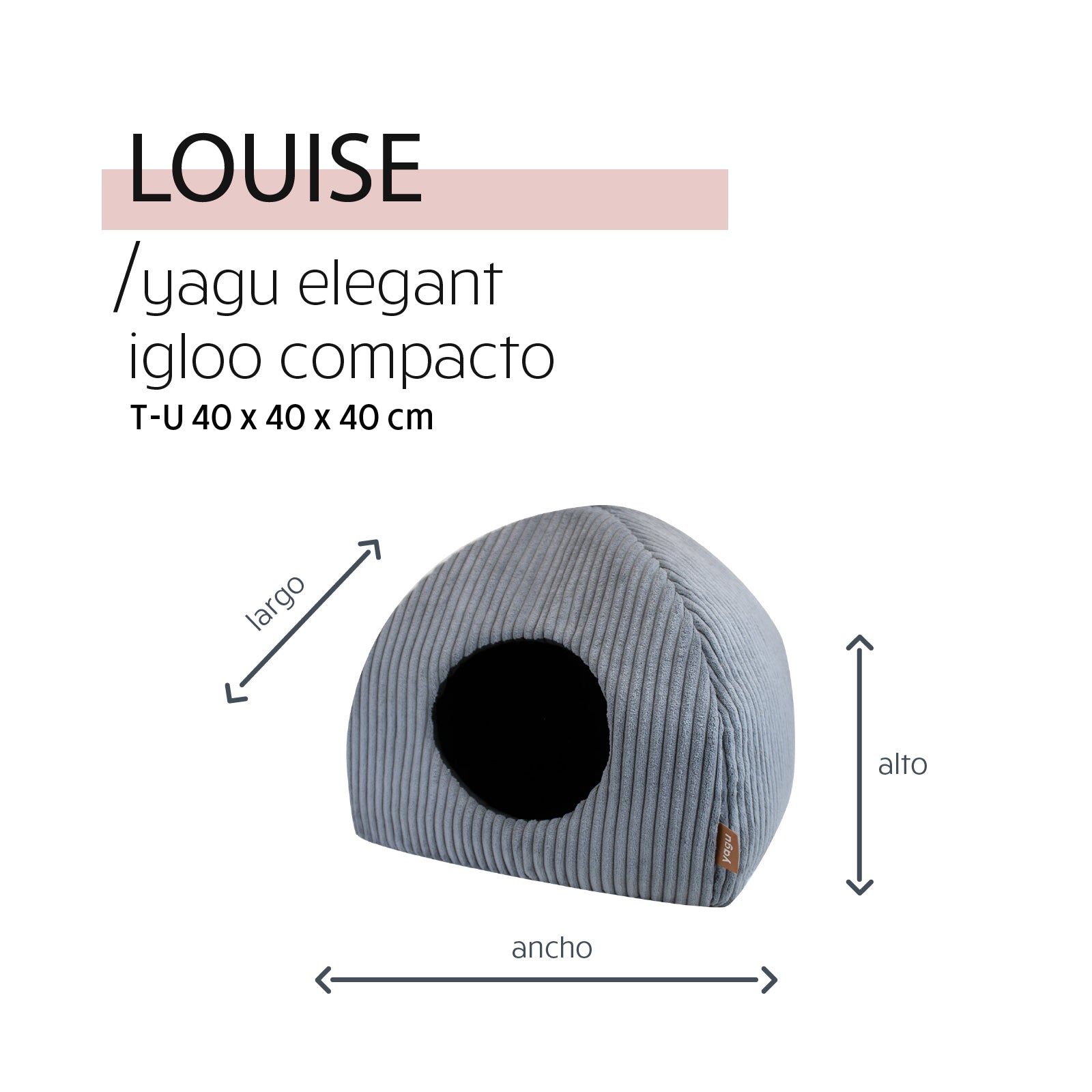 YAGU DESCANSO IGLOO COMPACTO LOUISE